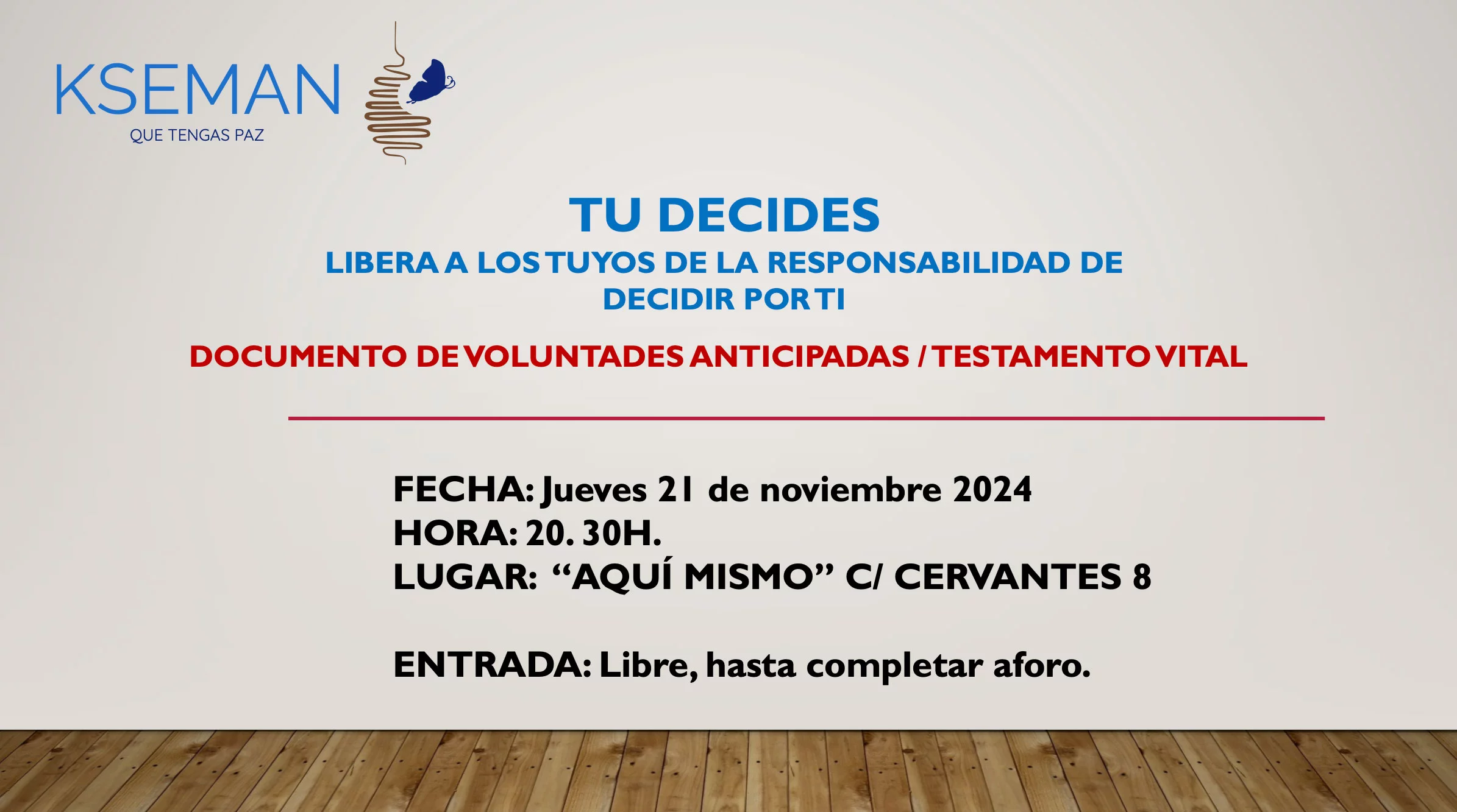 Debate «Tú Decides» sobre el Testamento Vital