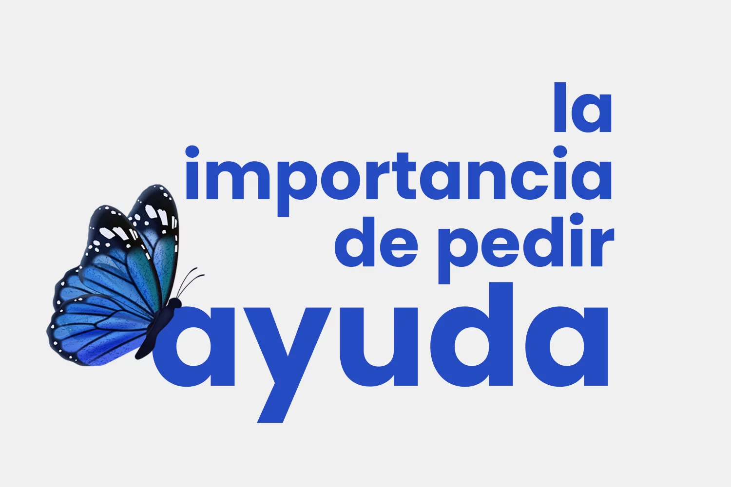 La importancia de pedir ayuda por Cristina Sanz