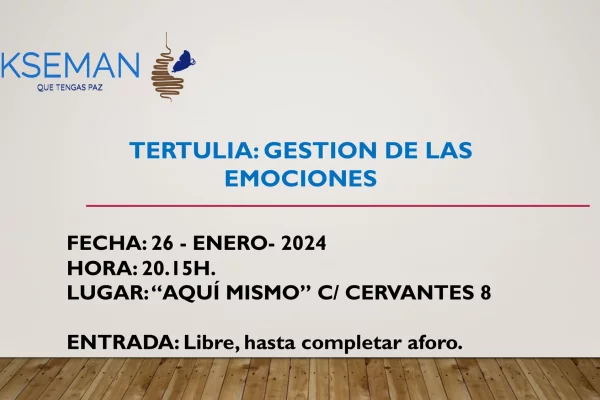 Tertulia: Gestión de las Emociones